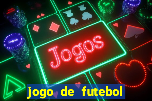 jogo de futebol realista download